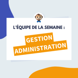 Equipe gestion administrative Mr Suricate