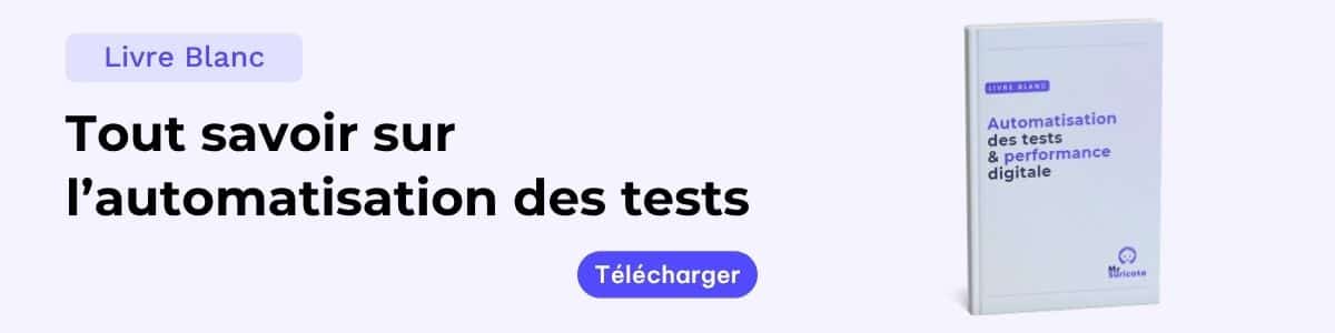 Livre blanc : l’automatisation des tests