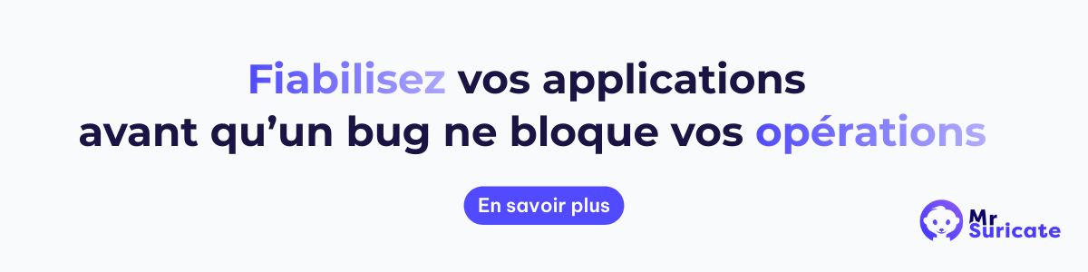 tests-fiabiliser-application-Mr Suricate